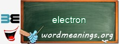 WordMeaning blackboard for electron